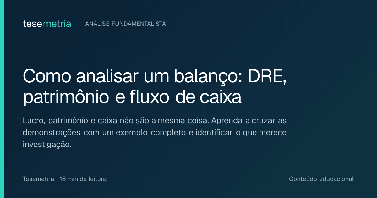 Capa do artigo Como analisar um balanço: DRE, patrimônio e fluxo de caixa