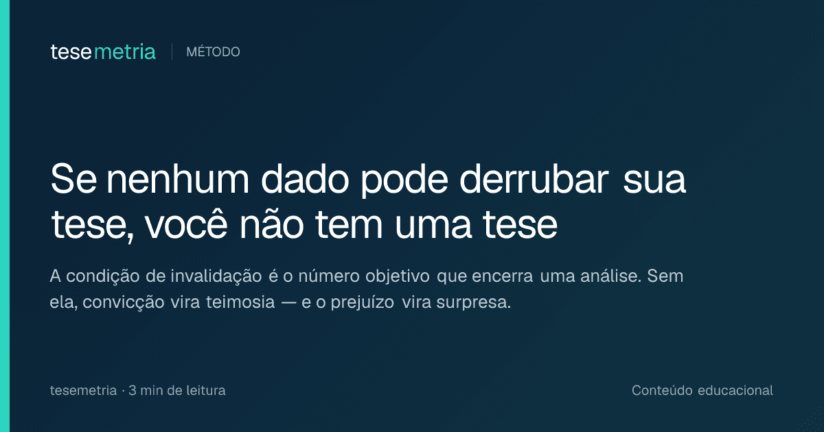 Capa do artigo Se nenhum dado pode derrubar sua tese, você não tem uma tese