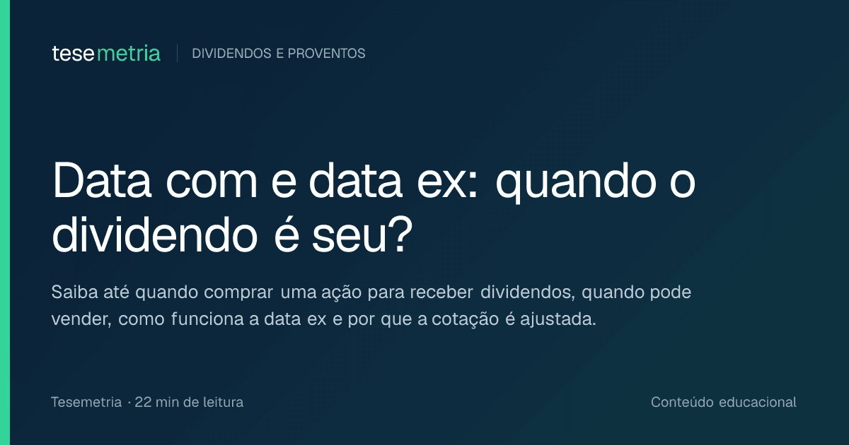 Capa do artigo Data com e data ex: quando o dividendo é seu?