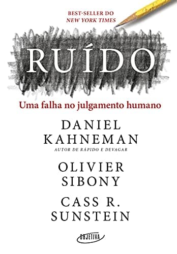 Capa de Ruído: Uma Falha no Julgamento Humano